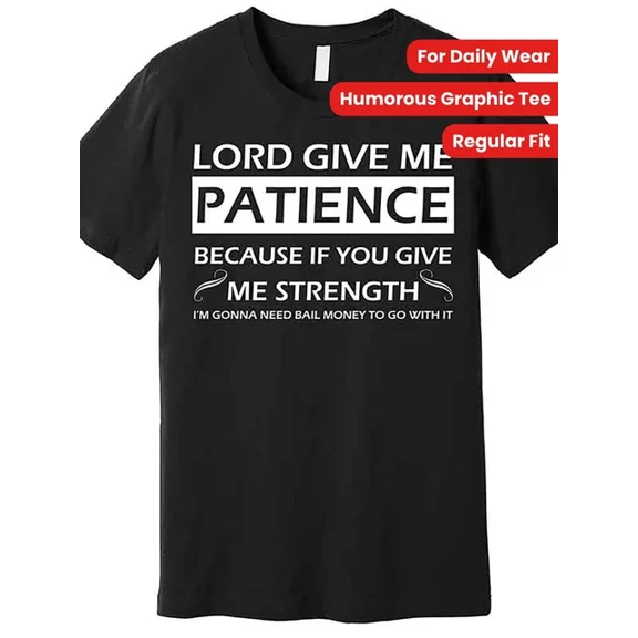 Hot Trending T-Shirt With 1Pc Men'S Cotton Crew Neck T-Shirt "Lord Give Me Patience" Graphic