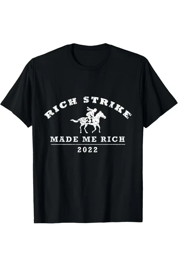 Hot Trending T-Shirt With 2022 Derby Winner Rich Strike Graphic Horse Racing Phrase Design Preview Only