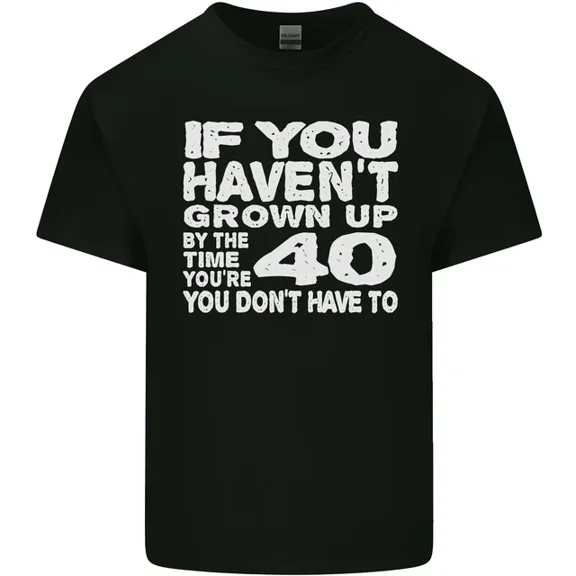 Hot Trending T-Shirt With 40Th Birthday 40 Year Old Dont Grow Up Funny T-Shirt Design Preview Only