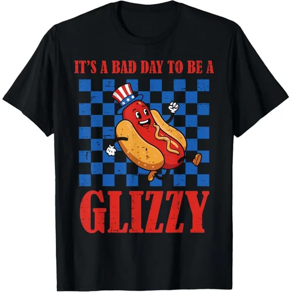 Hot Trending T-Shirt With 4Th Of July Hotdog Bad Day To Be Glizzy Funny Men Women T Shirt Funny Gift Idea Design Preview Only