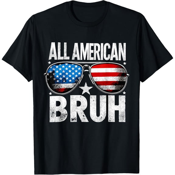 Hot Trending T-Shirt With All American Bruh 4Th Of July Boys Patriotic T-Shirt Design Preview Only
