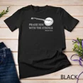 thumbnail image 1 of Hot Trending T-Shirt With Banjo Praise Him With The Strings Bluegrass Guitar Unisex S-5Xl T-Shirt, 1 of 5