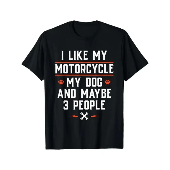 Hot Trending T-Shirt With Biker T-Shirt For Men 'I Like My Motorcycle, My Dog & Maybe 3 People' Gr