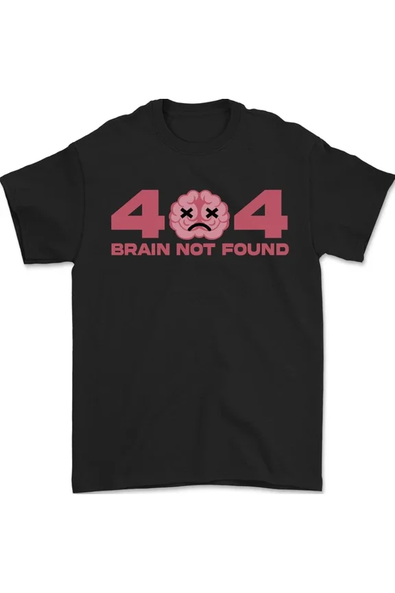 Hot Trending T-Shirt With Brain Not Found Funny It Pc Error Page T-Shirt Design Preview Only