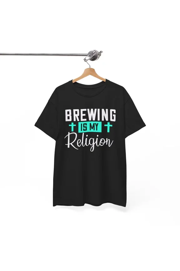 Hot Trending T-Shirt With Brewing Is My Religion T-Shirt S-5Xl | Christian Tee | Jesus Power Shirt