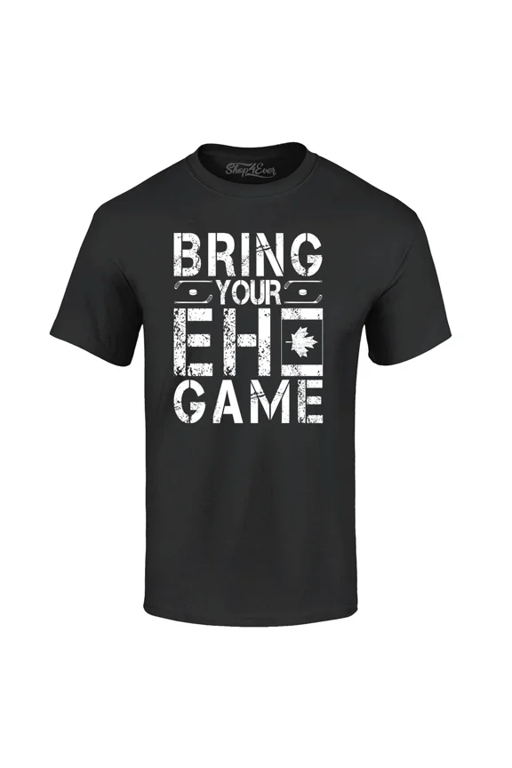 Hot Trending T-Shirt With Bring Your Eh Game T-Shirt Canada Shirts Design Preview Only
