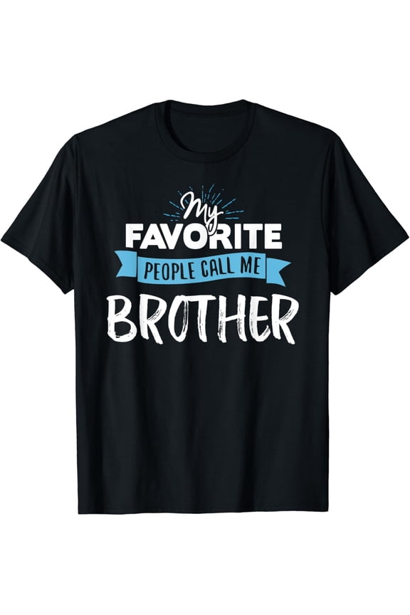 Hot Trending T-Shirt With Call Me Brother For Men Dad Fathers Day Gift