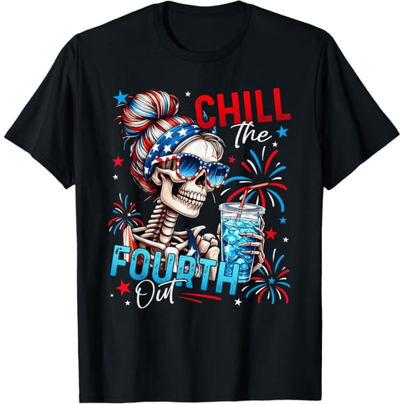 Hot Trending T-Shirt With Chill The Fourth Out 4Th Of July Funny Skeleton Men Women T-Shirt Design Preview Only