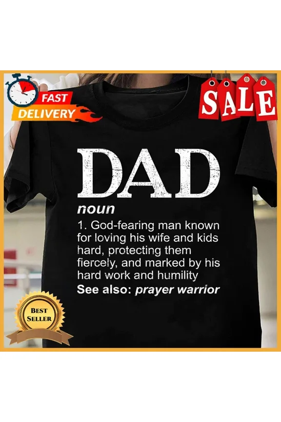 Hot Trending T-Shirt With Dad Definition Father'S Day Daddy Christian Dad Special Gift For Men Design Preview Only