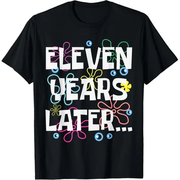 Hot Trending T-Shirt With Eleven Years Later 11 Year Old 11Th Bday Party T-Shirt