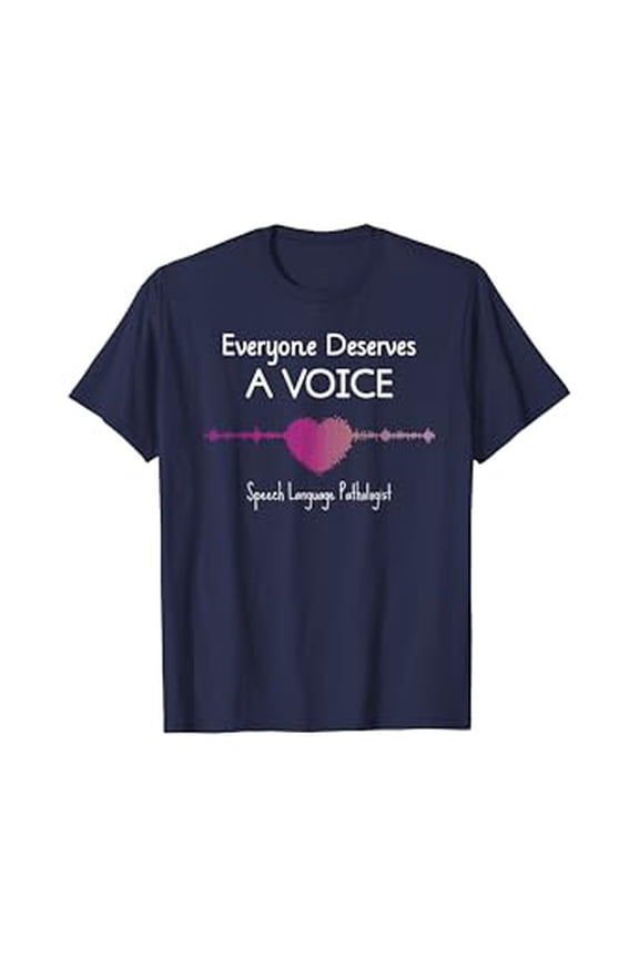 Hot Trending T-Shirt With Everyone Deserves Voice Speech Language Pathologist Ccc Slp T-Shirt Design Preview Only