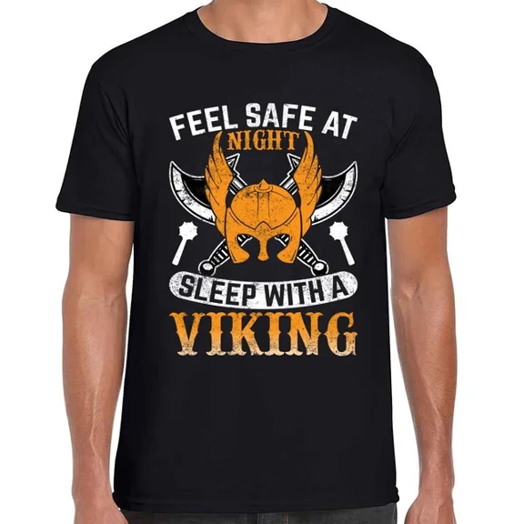 Hot Trending T-Shirt With Feel Safe At Night Sleep With A Viking, Funny Ring Spun Comfy Vintage T-Shirt Design Preview Only