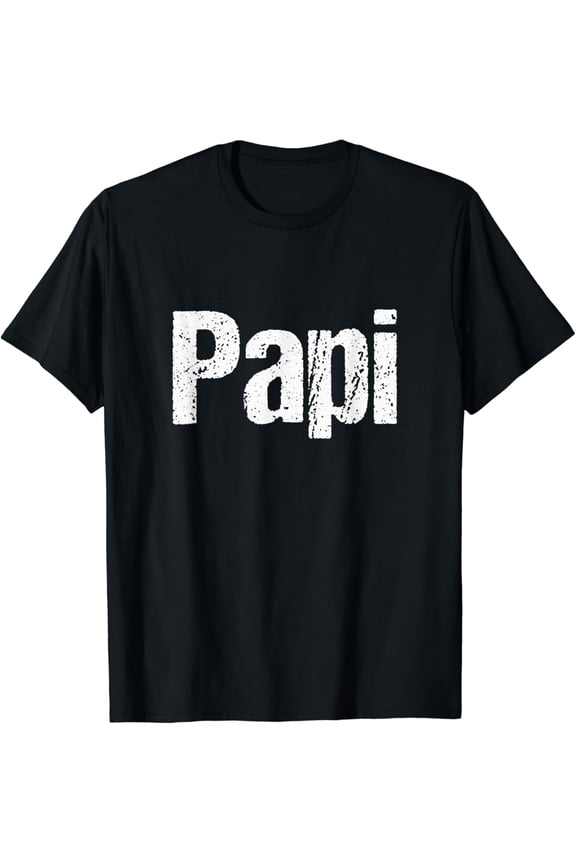 Hot Trending T-Shirt With Fun Father'S Day For Dad Papi Hispanic Latino