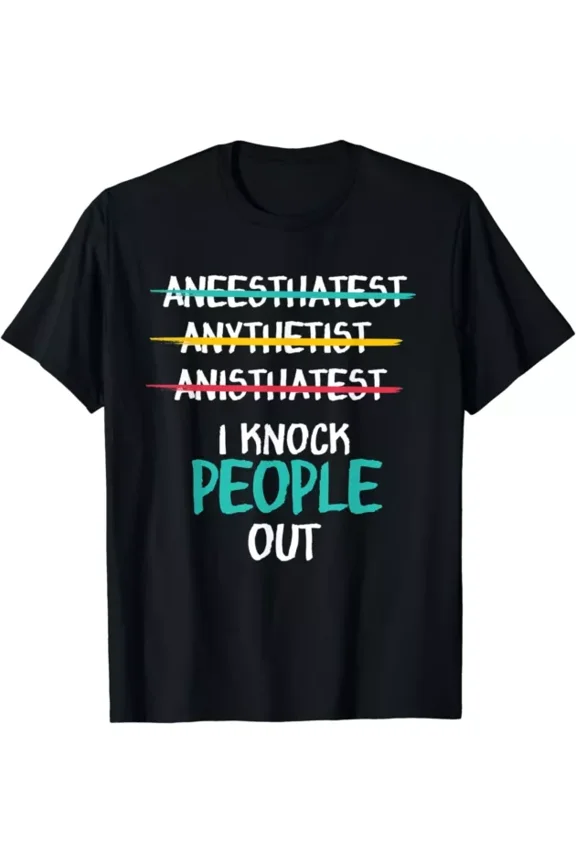 Hot Trending T-Shirt With Funny Anesthesiologist Anesthesia Gift Hospital Design Preview Only