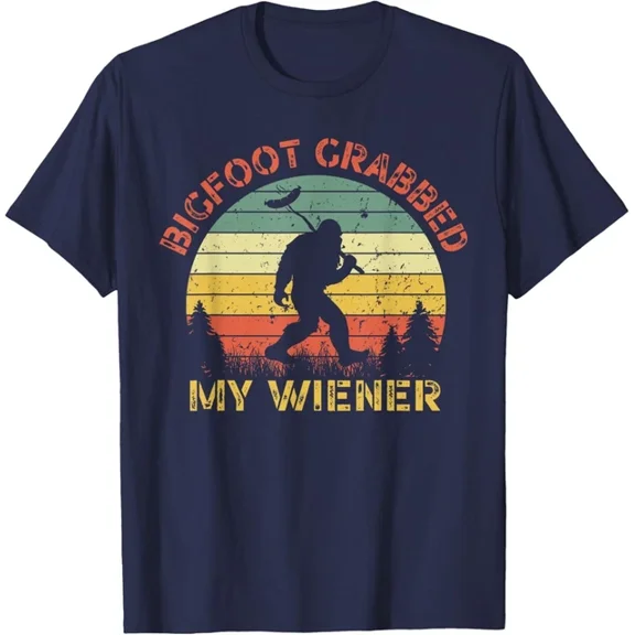 Hot Trending T-Shirt With Funny Retro Bigfoot, Bigfoot Grabbed My Wiener Design Design Preview Only