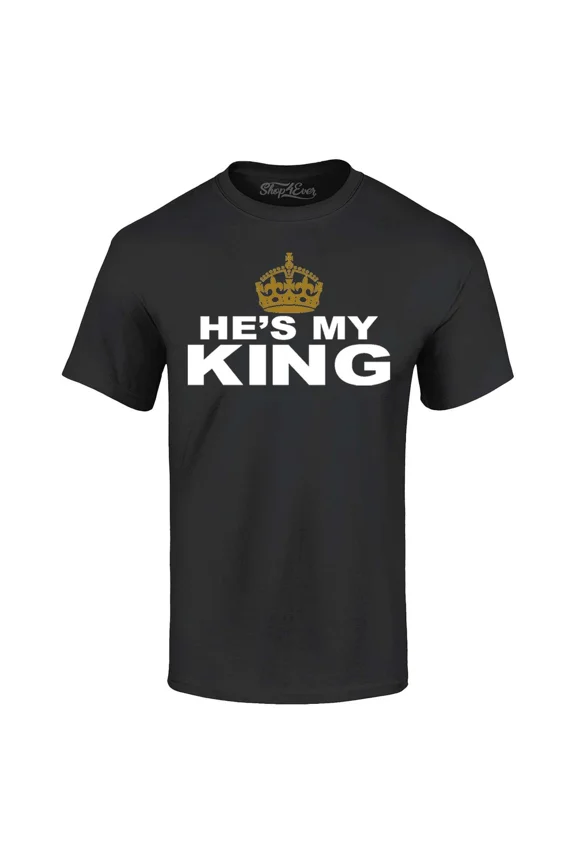 Hot Trending T-Shirt With He'S My King T-Shirt Couples' Shirt Design Preview Only