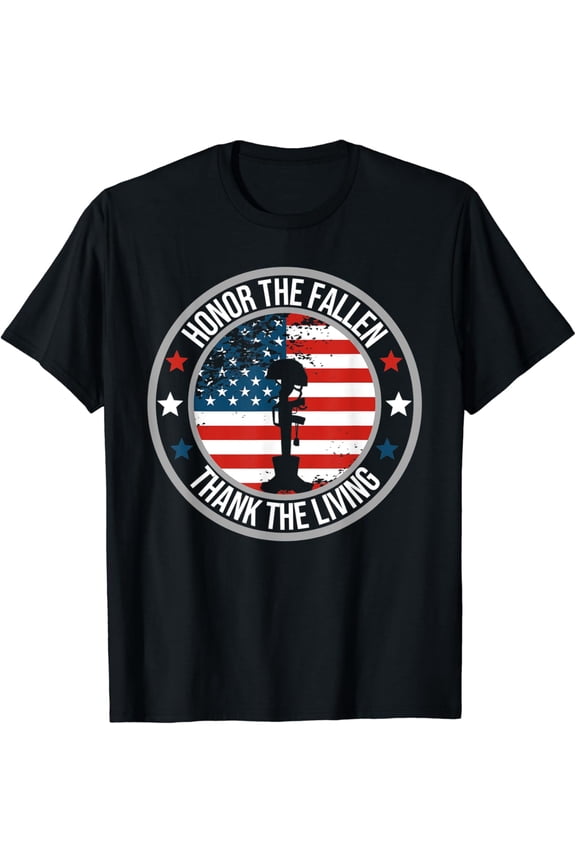 Hot Trending T-Shirt With Honor The Fallen Thank The Living Memorial Day Veteran Flag