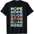 thumbnail image 1 of Hot Trending T-Shirt With Hope Nope Doom Boom Roar More T Shirt Funny Gift Idea For Men & Women Design Preview Only, 1 of 5