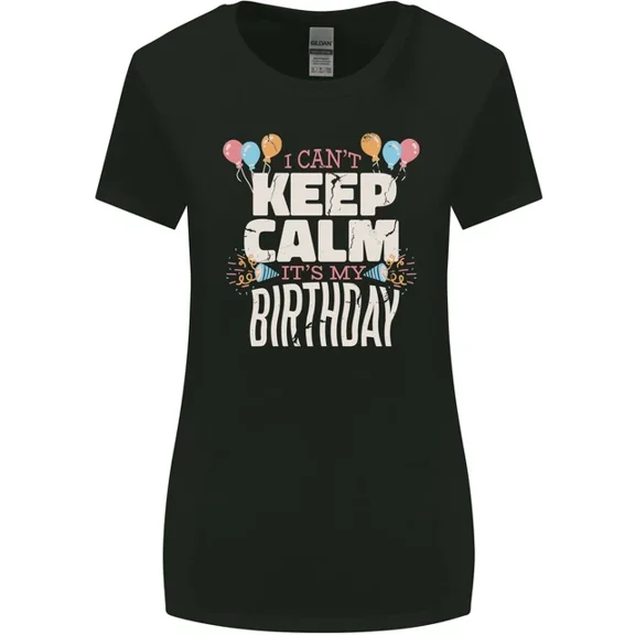 Hot Trending T-Shirt With I Cant Keep Calm Its My Birthday T-Shirt Design Preview Only