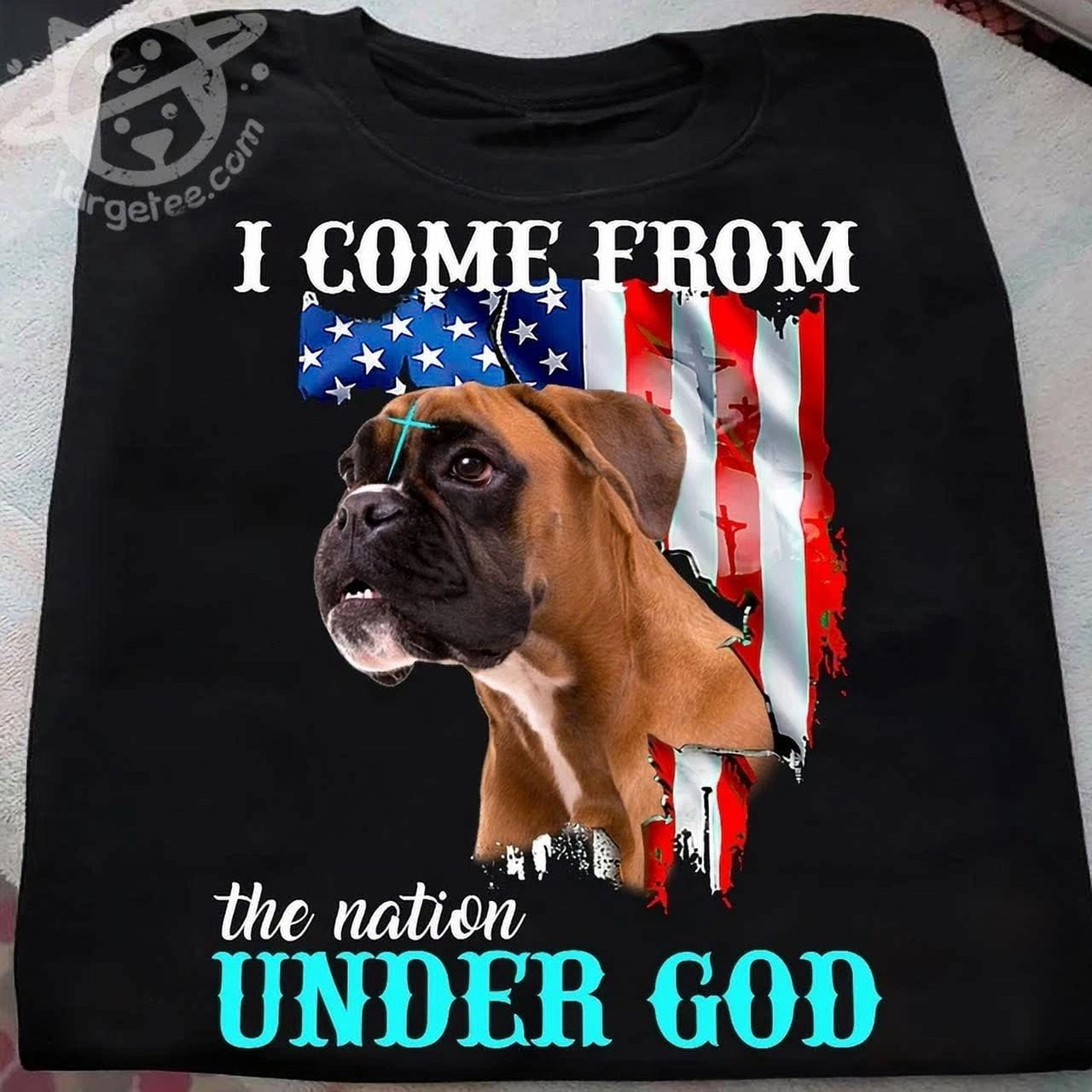 Boxer God Hot Trending T-Shirt With I Come From The Nation Under God ' Breed ...