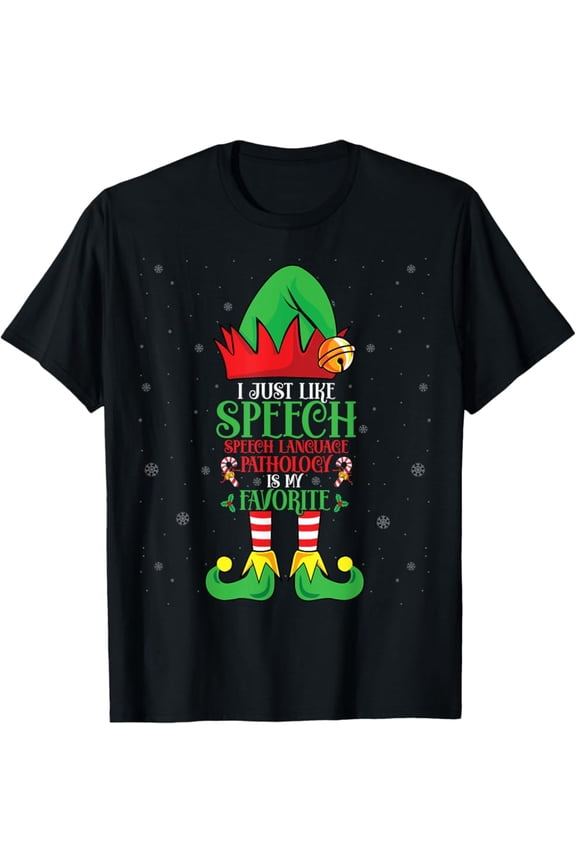 Hot Trending T-Shirt With I Just Like Speech Language Pathologist Elf - Slp Christmas Design Preview Only