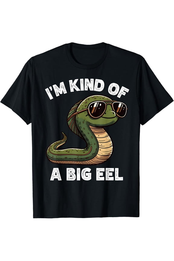 Hot Trending T-Shirt With I'M Kind Of A Big Eel Pun Beach Summer Aquarium