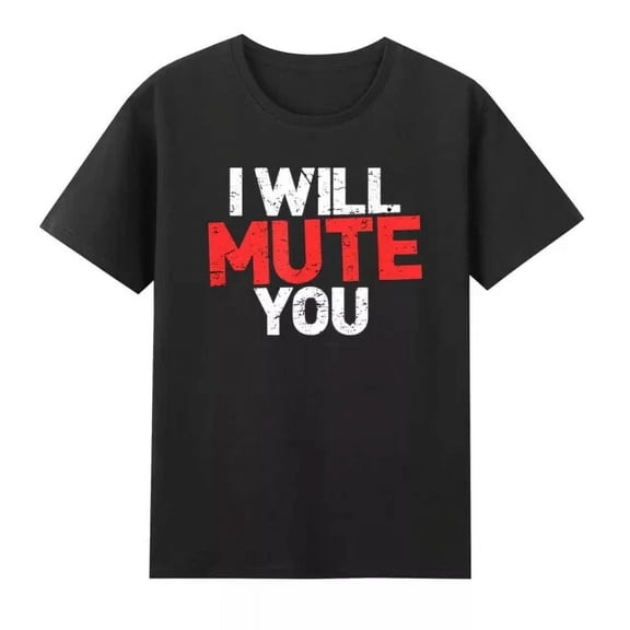 Hot Trending T-Shirt With I Will Mute You Audio Engineer Sound Guy Quote T-Shirt