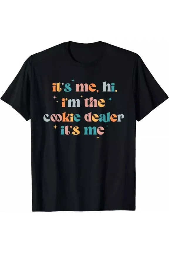 Hot Trending T-Shirt With Its Me Hi Im The Cookie Dealer Girls Scout Troop Scouting Design Preview Only