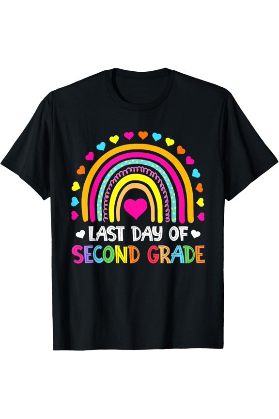 Hot Trending T-Shirt With Last Day Of Second Grade School 2Nd Grade Rainbow Graduation
