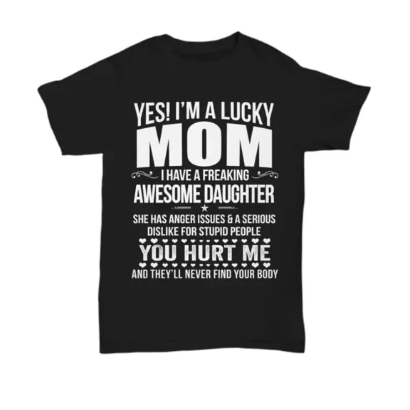 Hot Trending T-Shirt With Lucky Mom Of An Awesome Daughter T-Shirt For Mother Mommy Tee Gifts Women