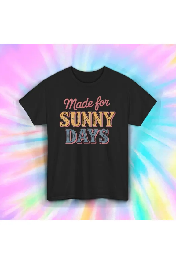 Hot Trending T-Shirt With Made For Sunny Days Shirt Retro Summer Sunshine Vibes Design Preview Only