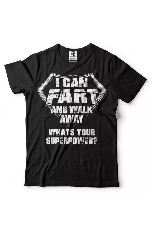 Hot Trending T-Shirt With Mens Funny Farting Funny Super Power Birthday Gif Design Preview Only