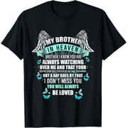 Hot Trending T-Shirt With My Brother In Heaven Always Watching Over Me Miss My Brother