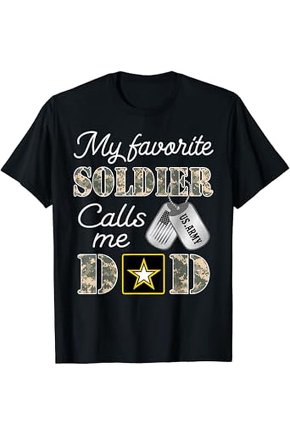 Hot Trending T-Shirt With My Favorite Soldier Calls Me Dad Army Graduation T-Shirt T-Shirt Design Preview Only