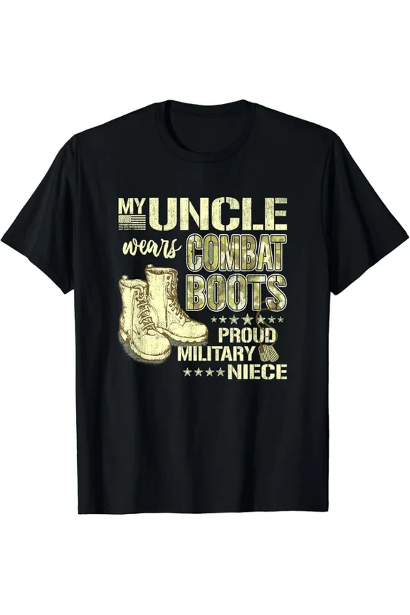 Hot Trending T-Shirt With My Uncle Wears Combat Boots Dog Tags Proud Military Niece Design Preview Only
