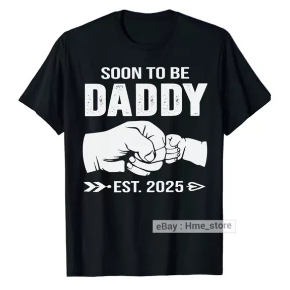 Hot Trending T-Shirt With New Daddy Est 2025 T-Shirt First Time Dad Announcement To Be A Father Tee Gifts