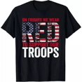 thumbnail image 1 of Hot Trending T-Shirt With On Fridays We Wear Red To Support Our Troops -Red Friday Design Preview Only, 1 of 3
