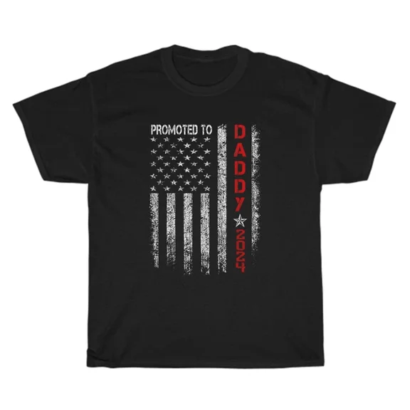 Hot Trending T-Shirt With - Patriotic Promoted To Daddy Est 2024 First Time Dad Us Father'S Day T-Shirt