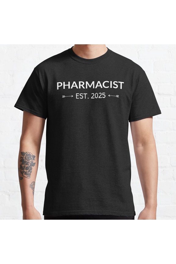 Hot Trending T-Shirt With Pharmacist Est. 2025 I Design Preview Only