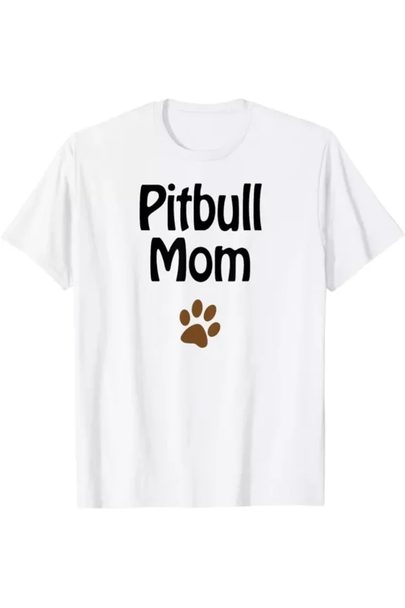 Hot Trending T-Shirt With Pitbull Mom T-Shirt | Gift For Proud Pit Mommy Design Preview Only