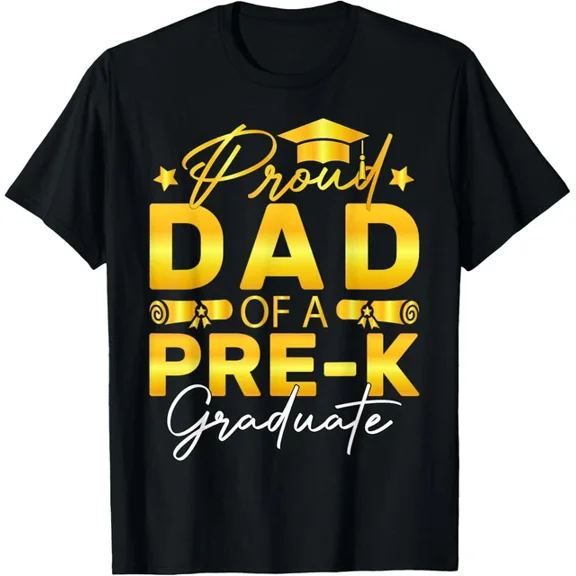 Hot Trending T-Shirt With Proud Dad Pre-K Graduate Pre K Preschool Graduation Parent T-Shirt Design Preview Only