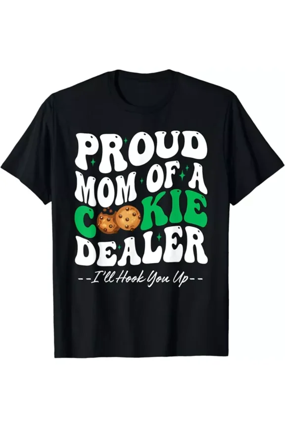 Hot Trending T-Shirt With Proud Mom Of A Cookie Dealer Scout Troop Scouting Design Preview Only