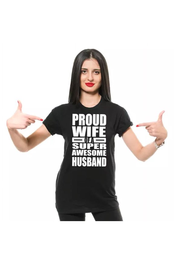 Hot Trending T-Shirt With Proud Wife Tee Gift For Wife Birthday Funny T Design Preview Only