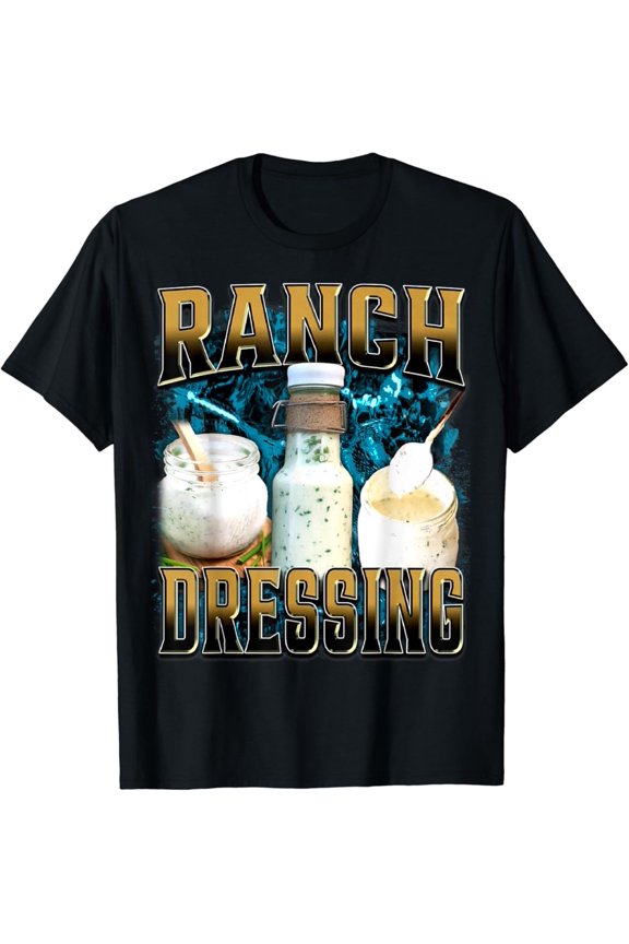 Hot Trending T-Shirt With Ranch Dressing Lover Bootleg Rap Cds Aesthetic Funny T-Shirt Design Preview Only