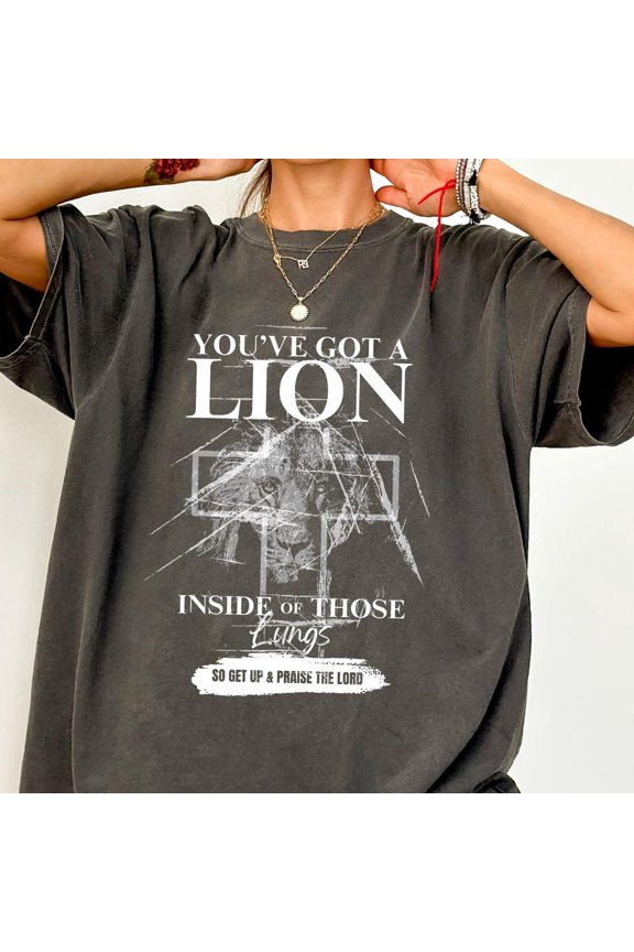Hot Trending T-Shirt With Retro Christian Lion, You'Ve Got A Lion Inside , Religious Woman, Faith Based Gift, Church Apparel Design Preview Only
