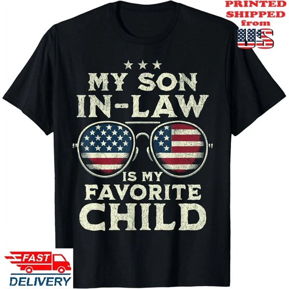 Hot Trending T-Shirt With Retro My Son In Law Is My Favorite Child Funny Father'S Day T-Shirt, Unisex Tee Design Preview Only