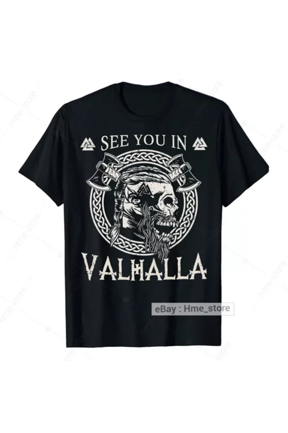 Hot Trending T-Shirt With See You In Valhalla Viking Warrior T-Shirtdin Norse Skol Celtic Nordic Odinism