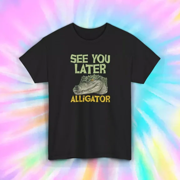 Hot Trending T-Shirt With See You Later Alligator Funny Animal Graphic T-Shirt Design Preview Only