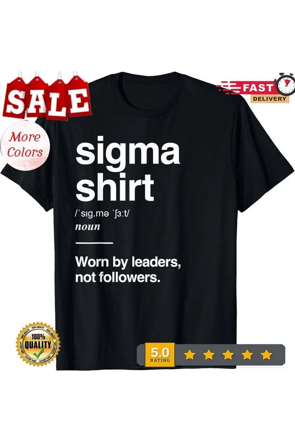 Hot Trending T-Shirt With Sigma Male Gen Alpha Slang Lone Wolf Leader Present Design Preview Only
