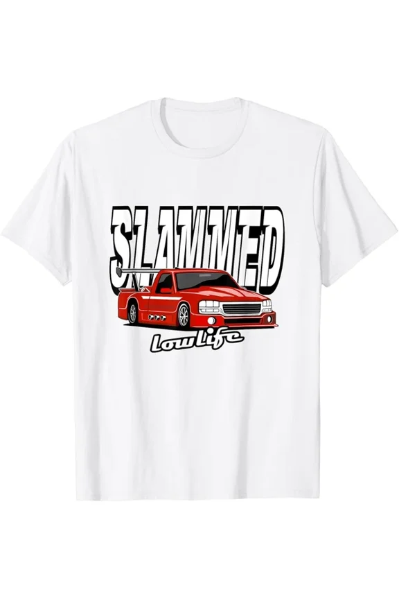 Hot Trending T-Shirt With Slammed Custom Car, Lowlife, Lowered Truck, Racing Truck T-Shirt Design Preview Only